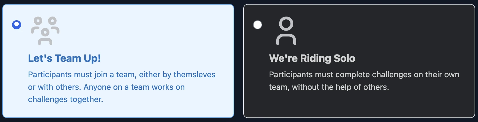 Two choices to select from to either allow teams or require players play solo.